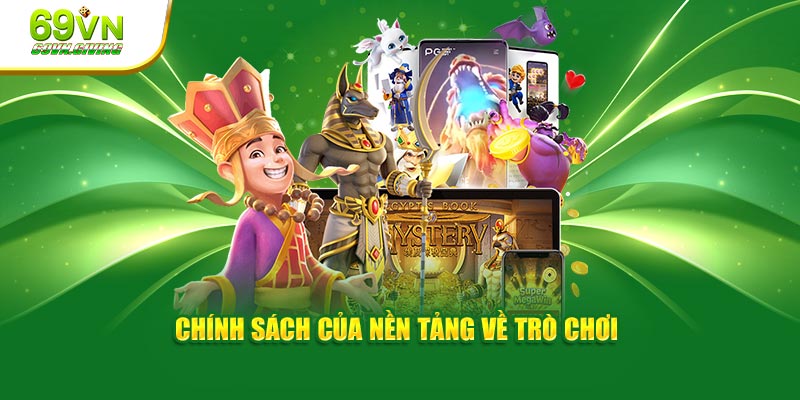 Chính sách của nền tảng về trò chơi